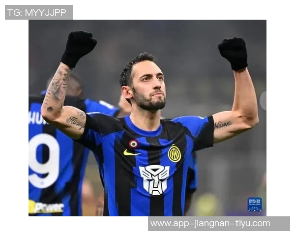 恰尔汗奥卢谈胜利运气因素期待国米重返巅峰位置 恰尔汗奥卢谈胜利运气因素期待国米重返巅峰位置